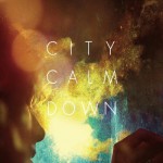 Buy City Calm Down (EP)