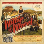 Buy Willie And The Wheel