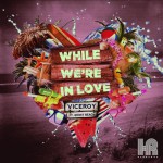 Buy While We're In Love (Remixes)