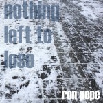 Buy Nothing Left To Lose (CDS)