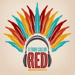 Buy A Tribe Called Red
