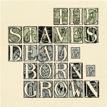 Buy Dead & Born & Grown