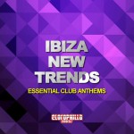 Buy Ibiza New Trends (Essential Club Anthems) CD3