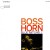 Buy Boss Horn (Remastered 2005)
