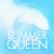 Purchase Summer Queen Mp3