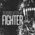 Purchase Fighter (CDS) Mp3