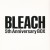 Buy Bleach 5Th Anniversary Box: Unreleased Tracks "Bleach Extra Soundtrack" CD1