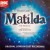 Purchase Matilda The Musical: Original London Cast Recording