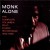 Purchase Monk Alone CD1 Mp3
