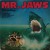 Purchase Mr. Jaws And Other Fables (Vinyl) Mp3