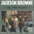 Buy Jackson Browne 