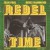 Purchase Rebel Time (CDS) Mp3