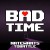 Purchase Bad Time Mp3