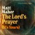 Buy The Lord's Prayer (It's Yours) (CDS)