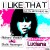Purchase I Like That (Original Mix) (CDS) Mp3