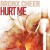 Purchase Hurt Me (CDS) Mp3