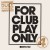 Buy For Club Play Only Pt. 4 (CDS)