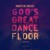 Buy God's Great Dance Floor: Step 01