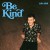 Purchase Be Kind (CDS) Mp3