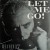 Buy Let Me Go! (CDS)