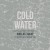 Purchase Cold Water (CDS) Mp3