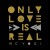 Purchase Only Love is Real Mp3