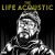 Buy The Life Acoustic
