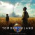 Purchase Tomorrowland (Original Motion Picture Soundtrack) Mp3