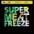 Buy Super Meat Freeze (CDS)