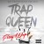 Buy Trap Queen (CDS)