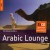 Purchase The Rough Guide To Arabic Lounge: Introducing... Mp3