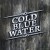 Purchase Cold Blue Water (EP) Mp3