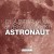 Purchase Astronaut (CDS) Mp3