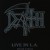 Purchase Live In L.A.: Death & Raw Mp3