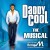 Buy Daddy Cool:  The Musical