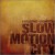 Buy Slow Motion City