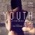 Purchase Youth (La Giovinezza)