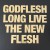 Buy Long Live The New Flesh CD2