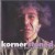 Purchase Kornerstoned: Anthology 1954-83 CD1 Mp3