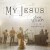 Purchase My Jesus (Live In Nashville) (EP) Mp3