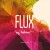 Buy Flux Vol. I