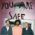 Purchase You Are Safe (Vinyl) Mp3