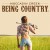 Purchase Being Country (CDS) Mp3