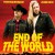 Purchase End Of The World (With John Rich) (CDS) Mp3