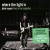 Buy Where The Light Is (Live In Los Angeles) CD1