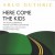 Buy Here Come The Kids CD1