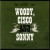 Purchase My Dusty Road: Woody, Cisco And Sonny CD4 Mp3