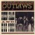 Buy Best Of The Outlaws...Green Grass And High Tides