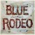 Buy Blue Rodeo 