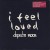 Purchase I Feel Loved (CDS) (Limited Edition) Mp3